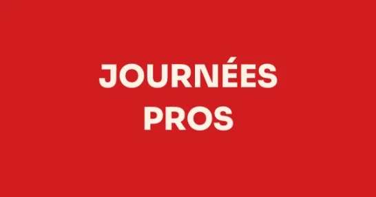 JOURNÉES PROS